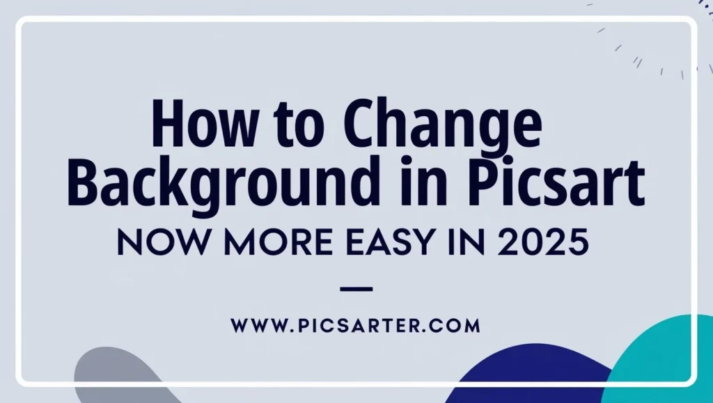 how to change background in picsart?